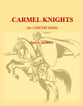 CARMEL KNIGHTS Concert Band sheet music cover